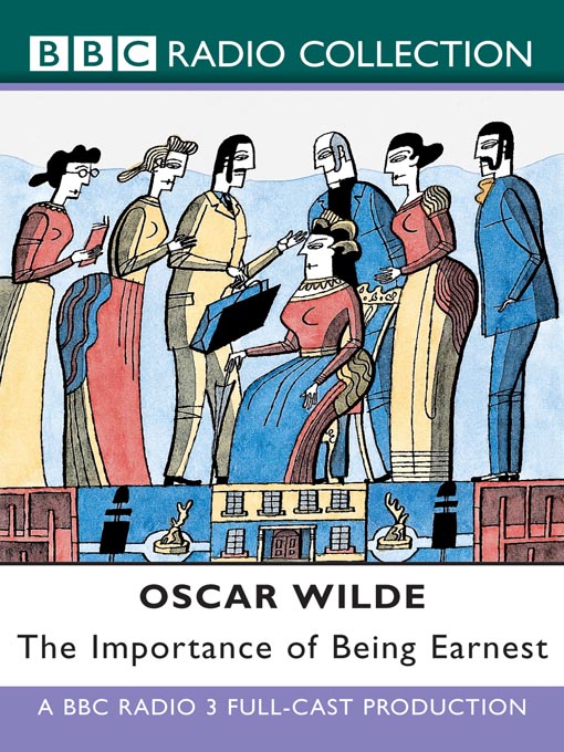 Oscar Wilde创作的The Importance of Being Earnest作品的详细信息 - 可供借阅